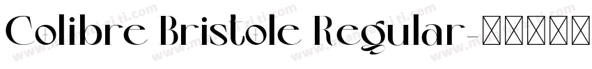 Colibre Bristole Regular字体转换